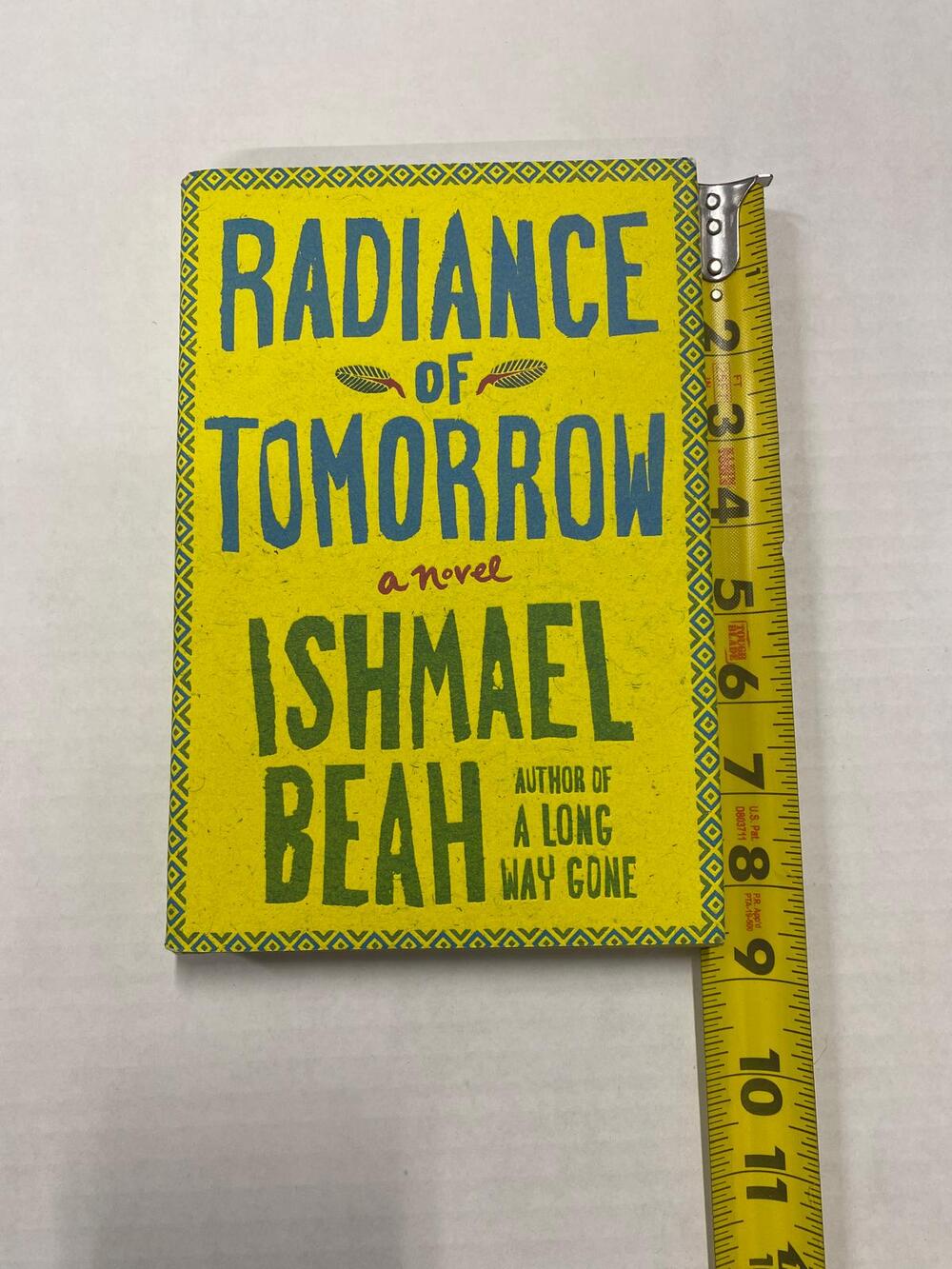Radiance of Tomorrow Ishmael Beah Hardcover Novel Pre Owned